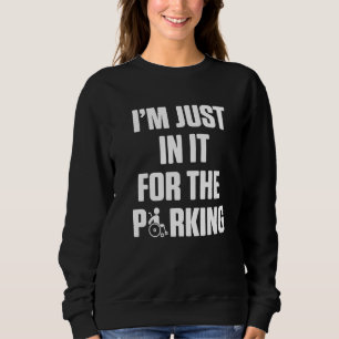 Sweatshirt Amputé Humour Parking Jambe Bras Drôle Récupératio