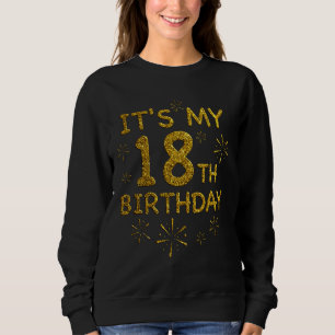 Sweatshirt Amusant C'Est Ma Chemise D'Anniversaire 18 Ans Nai