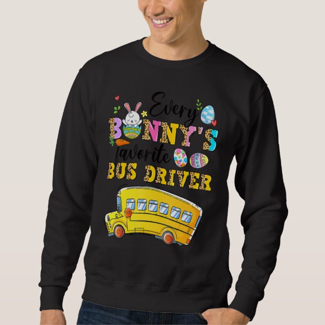 Sweatshirt Amusant Chaque Bunny's Favorite Bus Driver Happy E (Devant)