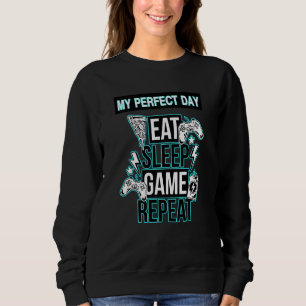 Sweatshirt Amusant Cool Gamer My Perfect Day Video Games