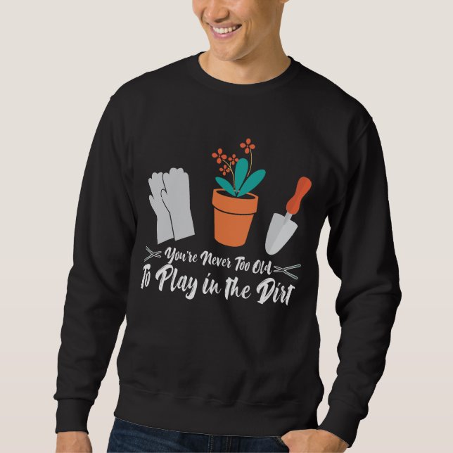 Sweatshirt Amusante farce de jardinage Nature Plante Gardener (Devant)