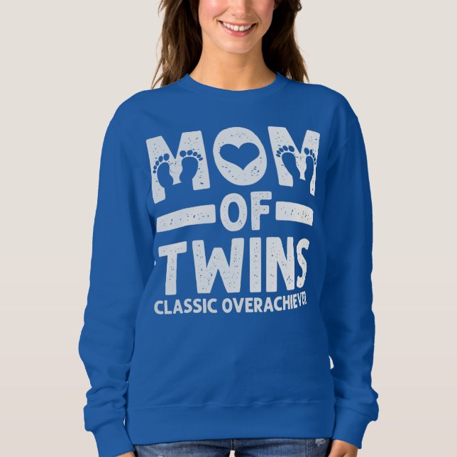 Sweatshirt Amusante Maman De Twins Classic Overachiever Cool  (Devant)