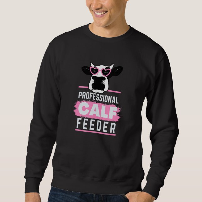 Sweatshirt Amusants professionnels de l'alimentation de veau (Devant)