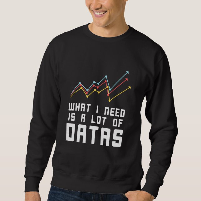Sweatshirt Analyste de données Marqueur de données Plus Analy (Devant)