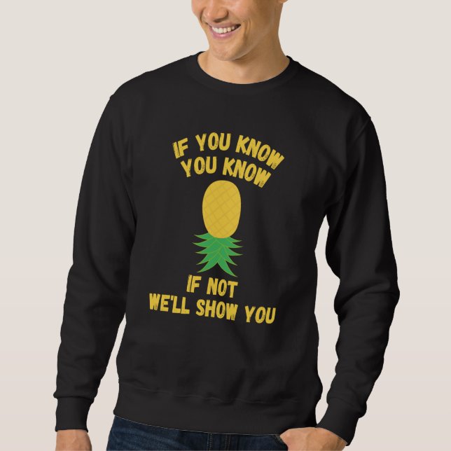 Sweatshirt Ananas à l'envers  Échangistes Si Vous Savez (Devant)