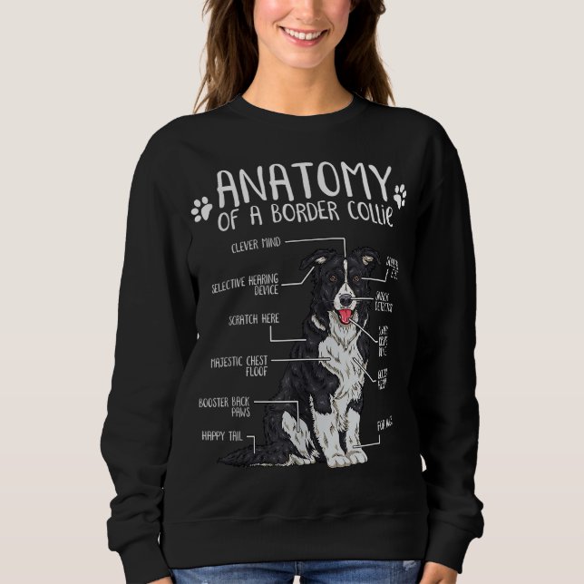 Sweatshirt Anatomie amusante Bordure Collie Amoureux des chie (Devant)