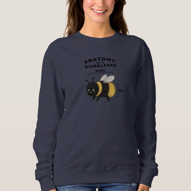 Sweatshirt Anatomie drôle d'un bumblebee Blebee Bum Mignon  (Devant)