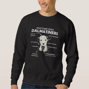 Sweatshirt Anatomie D'Un Chien Doux Dalmatien Chien Drôle Chi