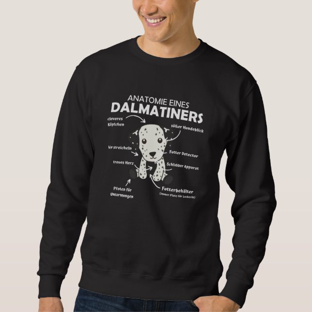Sweatshirt Anatomie D'Un Chien Doux Dalmatien Chien Drôle Chi (Devant)