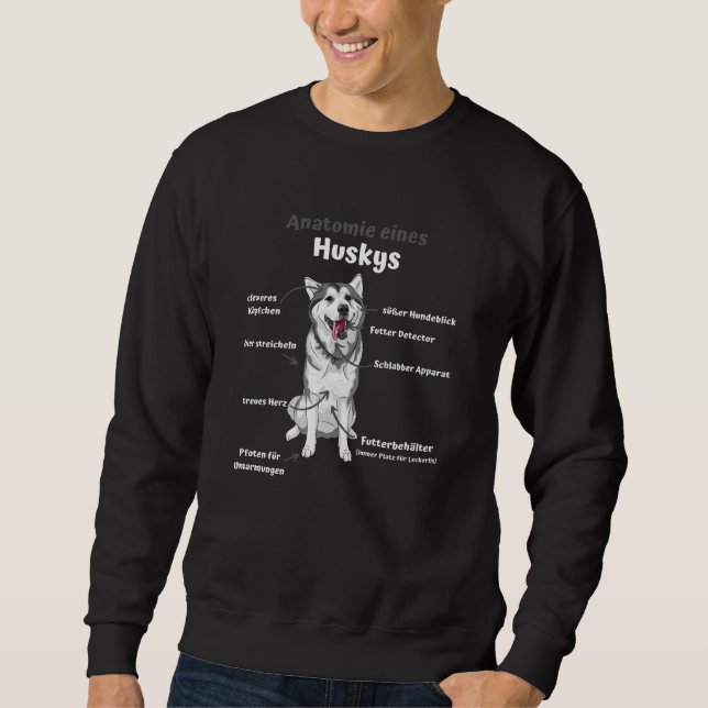 Sweatshirt Anatomie D'Un Chien Mignonne Husky Chiens Drôle Ch (Devant)