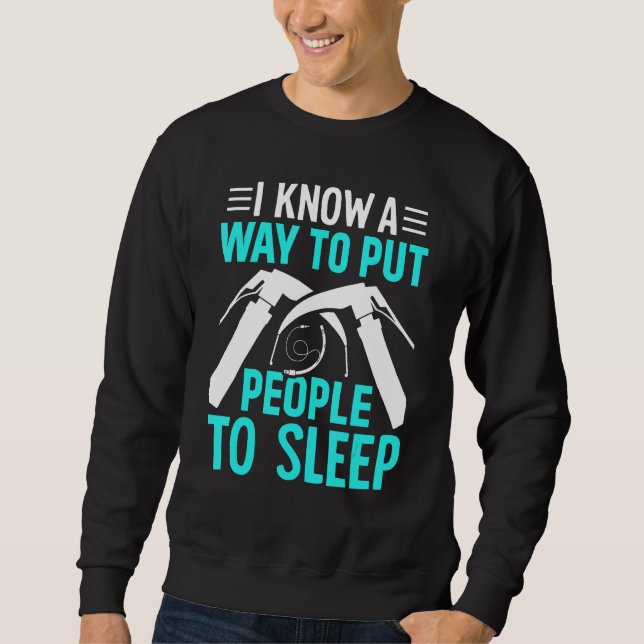 Sweatshirt Anesthesiologist Anesthesiology A way to put peopl (Devant)
