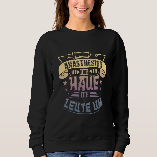 Sweatshirt Anesthesist of anesthesia doctor of anesthesia (Devant)