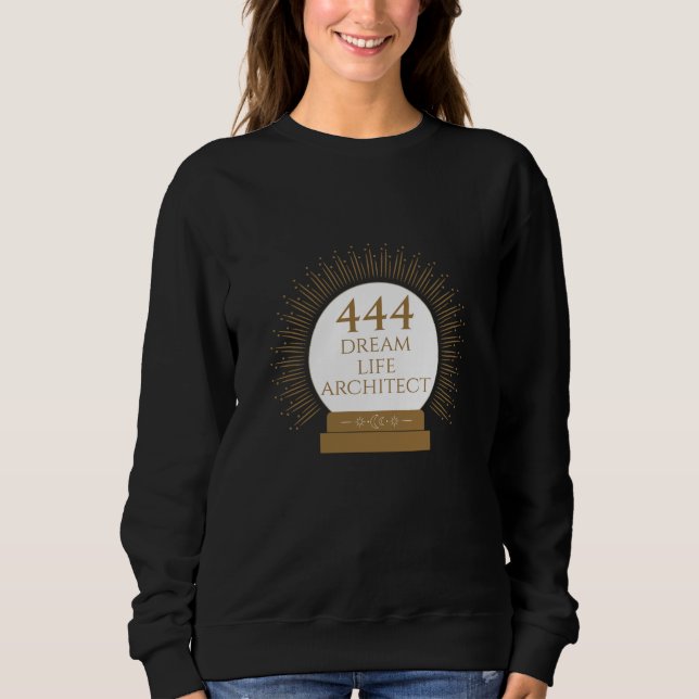 Sweatshirt Angel Numéro 444 - Dream Life Architect (Devant)