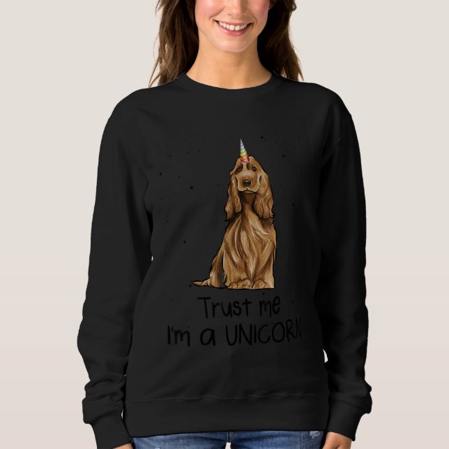 Sweatshirt Anglais Cocker Spaniel Faites-moi confiance Je sui (Devant)