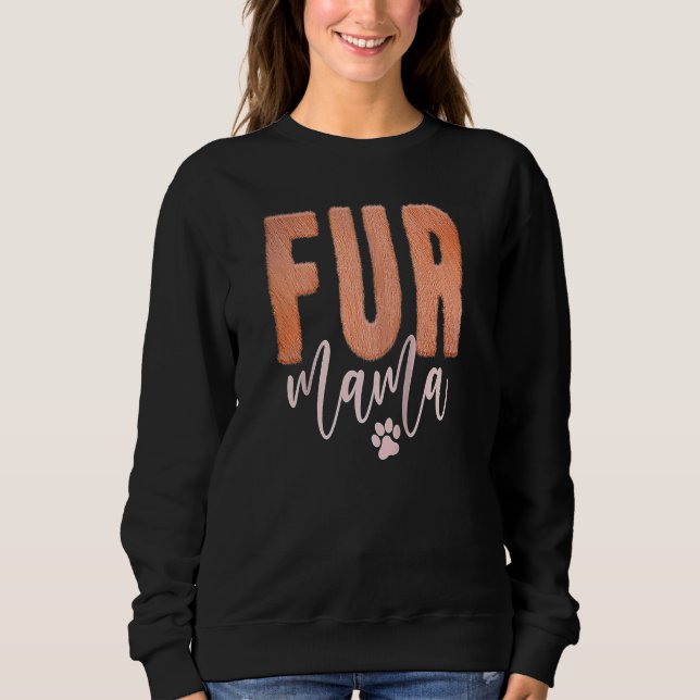 Sweatshirt Animal Loving MaMa Loves Her Fur Babies Cat Dog An (Devant)