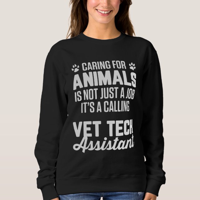 Sweatshirt Animal Vet Tech Assistant Veterinary Receptionist  (Devant)
