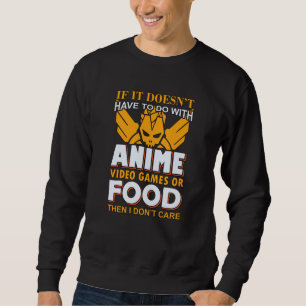 Sweatshirt Anime, jeux vidéo et citation sur la nourriture