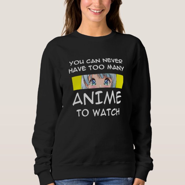 Sweatshirt Anime kawaii saying for boys and girls (Devant)
