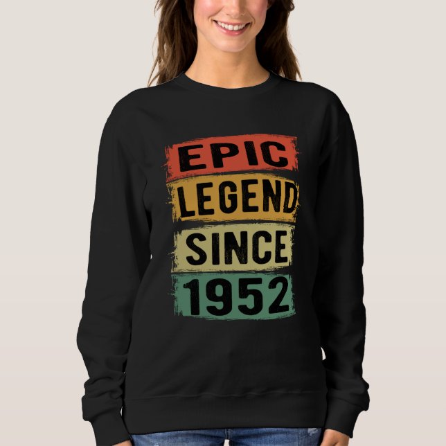 Sweatshirt anniversaire âgé de 73 ans 1952 Légende épique 73e (Devant)