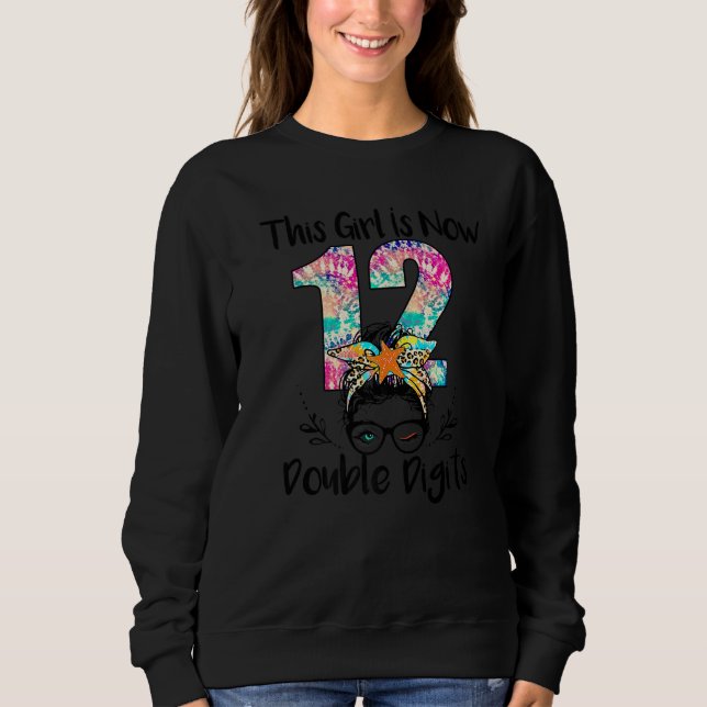 Sweatshirt Anniversaire Cette Fille Est Maintenant 12 Chiffre (Devant)