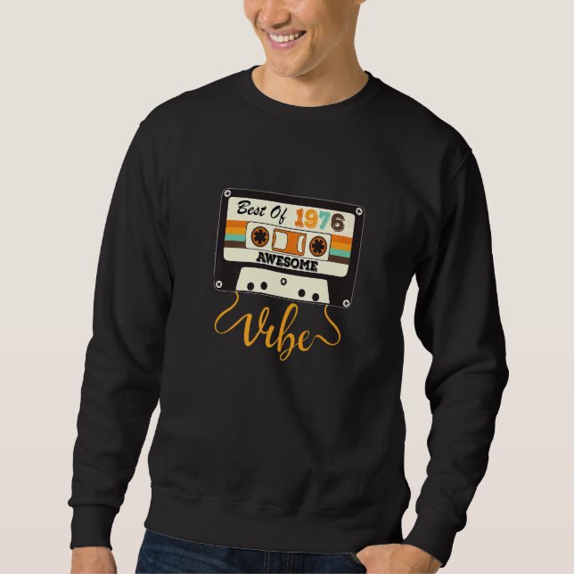 Sweatshirt anniversaire De 46 Ans Meilleur De 1976 Bande De C (Devant)