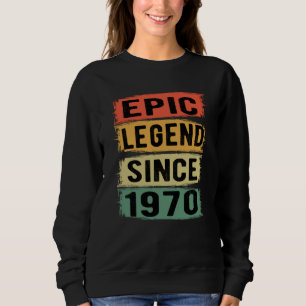Sweatshirt anniversaire de 52 ans 1970 Légende épique 52e ann