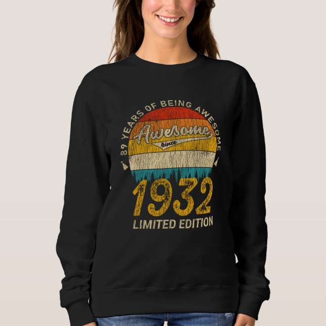 Sweatshirt anniversaire de 93 ans 1932 Magnifique 93e anniver (Devant)