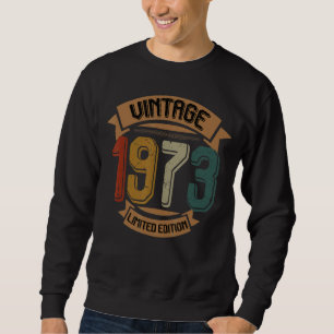 Sweatshirt Anniversaire Né En 1973 Vintage 1