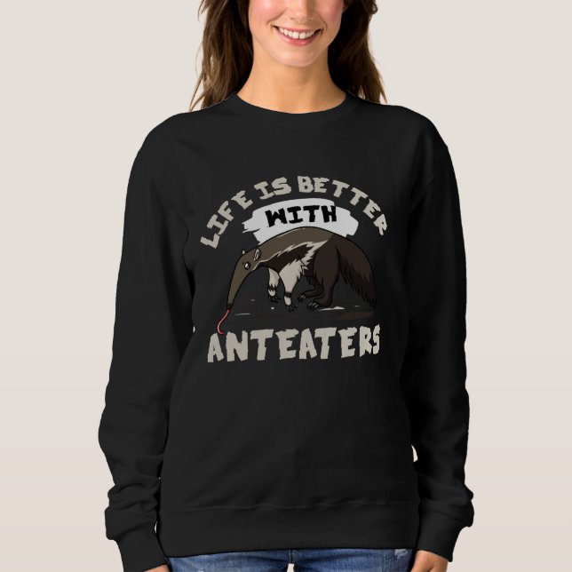 Sweatshirt Anteater   Vermilingua Animal (Devant)