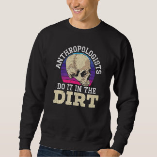 Sweatshirt Anthropologist Do It In The Dirt Anthropology
