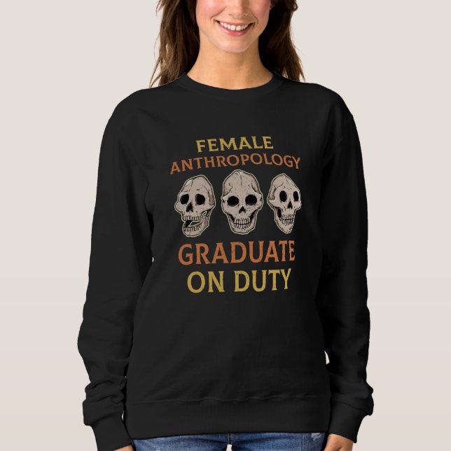 Sweatshirt Anthropology Anthropologist Humorous Saying Profes (Devant)