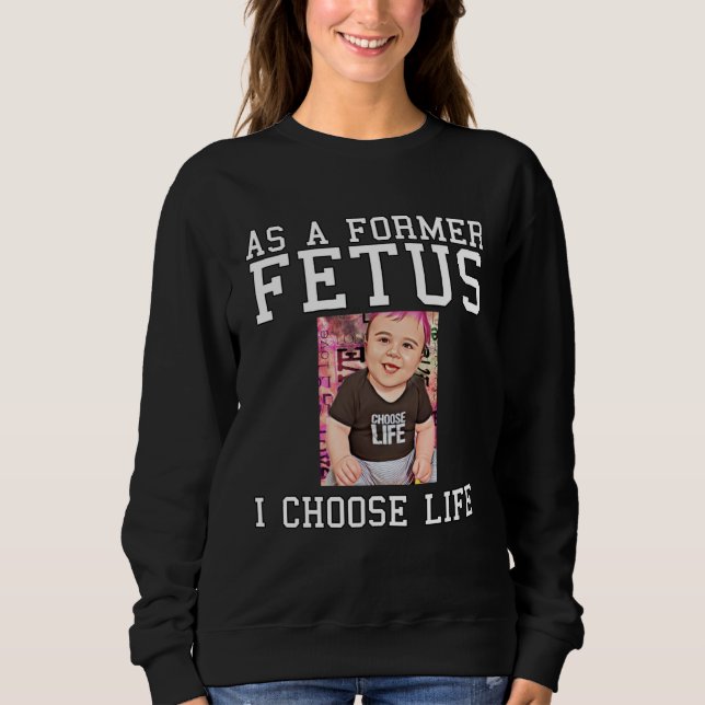 Sweatshirt Anti Abortion Pro Life Pro Life Protest Anti Abort (Devant)
