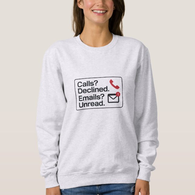 Sweatshirt Anti-Social Statement Shirt for Modern Burnout (Devant)