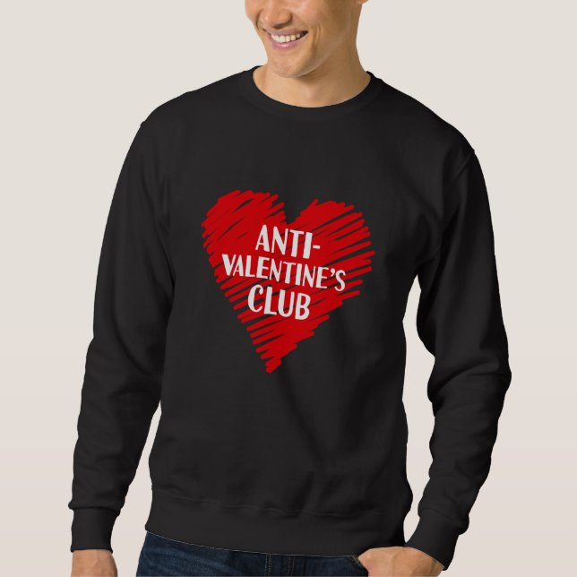 Sweatshirt Anti Valentine's Club Single Awareness Day 2023 V  (Devant)