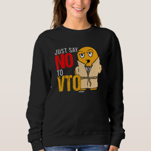 Sweatshirt Anti Vto Mcpecc Dire Non à Vto Collègue Swagazon C