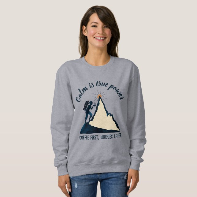Sweatshirt ANTISTRESS calm is a superpower QUOTE CALM  (Devant entier)