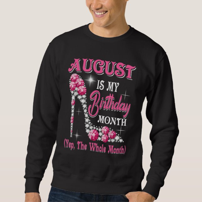 Sweatshirt Août Est Mon Anniversaire Mois Chaussures Queen Ha (Devant)