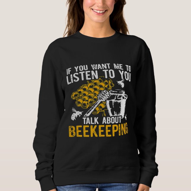 Sweatshirt Apiariste apiculteur Écouter apiculture apiculture (Devant)