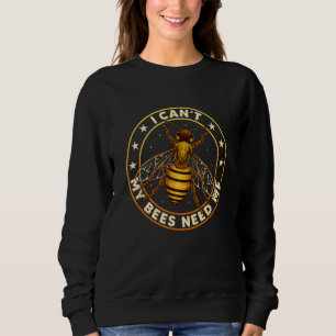 Sweatshirt Apiculteur Homme Je ne peux pas Mes abeilles ont b