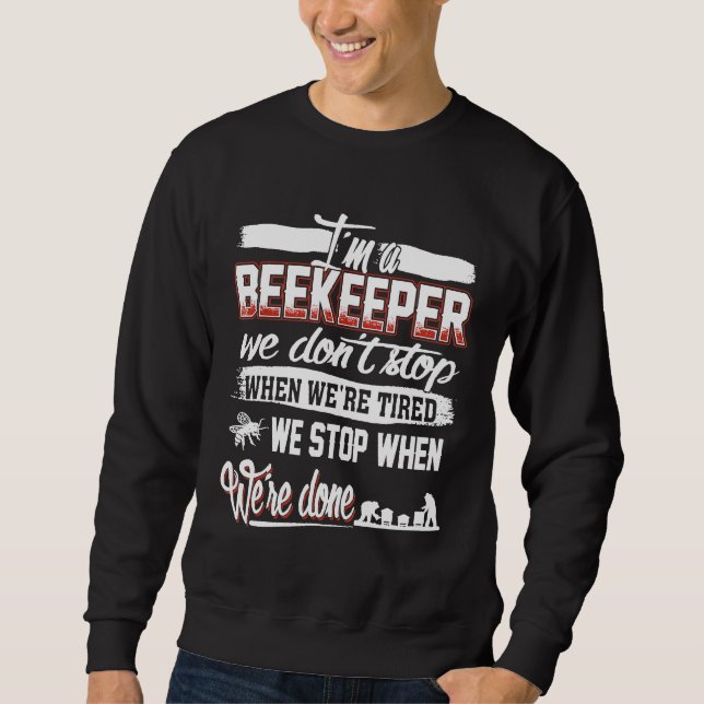 Sweatshirt Apiculture Nous Ne Nous Arrêtons Pas Lorsque L'Abe (Devant)