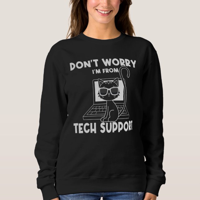 Sweatshirt Appel d'assistance technique Service d'assistance  (Devant)