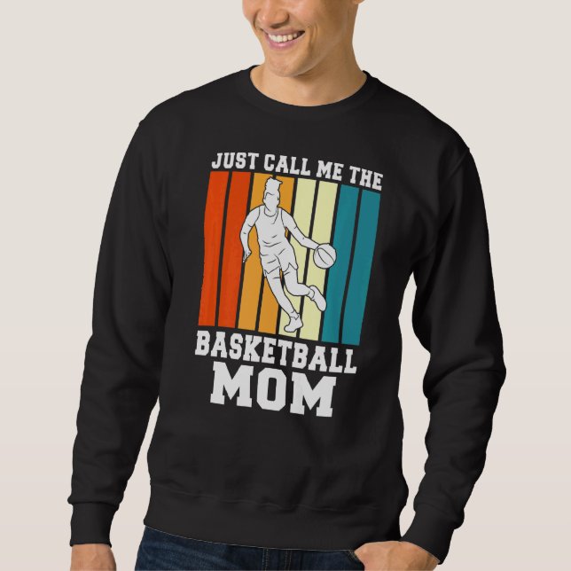 Sweatshirt Appelle-Moi Juste Maman De Basket-Ball (Devant)