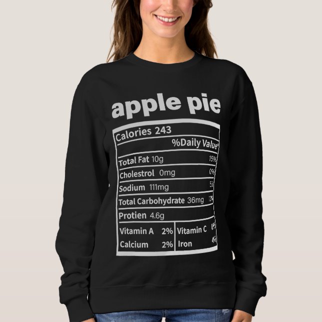 Sweatshirt Apple Pie Nutrition Facts  Thanksgiving Christmas  (Devant)