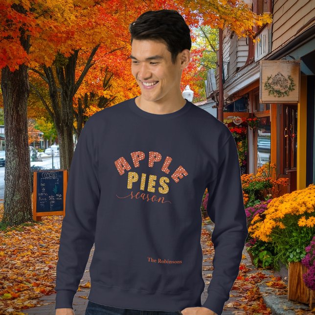 Sweatshirt Apple Pies Season Vibes Personalize Name (Créateur téléchargé)