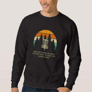 Sweatshirt Apporté 2 Paires De Pantalon Disque Golf Humour Go