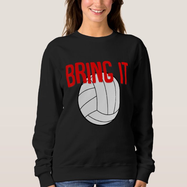 Sweatshirt Apportez-Le Volley-ball (Devant)