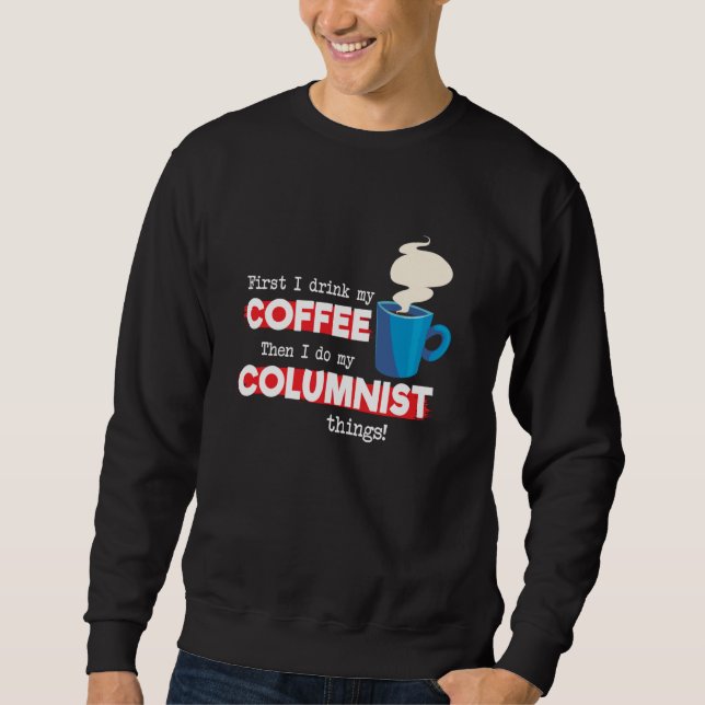 Sweatshirt Appréciation des chroniqueurs et écrivains de café (Devant)