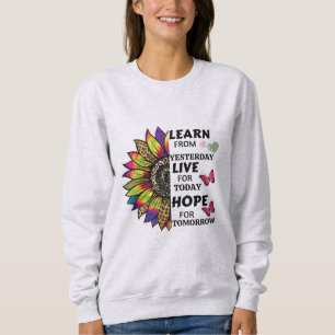Sweatshirt Apprendre De Citations Hier Tournesol Papillons