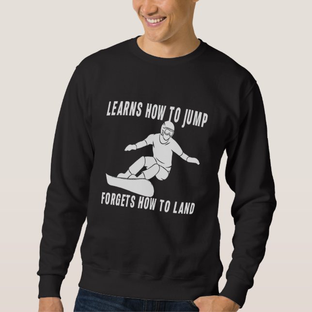 Sweatshirt Apres Ski Party meme Mountain Snowboarder Sn (Devant)