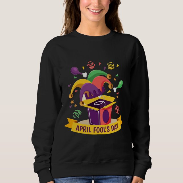 Sweatshirt April Fish Fools Plaisanter (Devant)